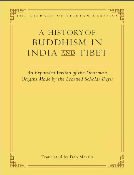 A History of Buddhism in India and Tibet: An Expanded Version of the Dharma's Origins Made by the Learned Scholar Deyu - Epub + Converted Pdf