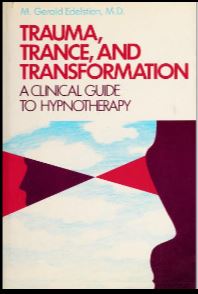 Trauma, trance, and transformation : a clinical guide to hypnotherapy - Scanned Pdf with Ocr