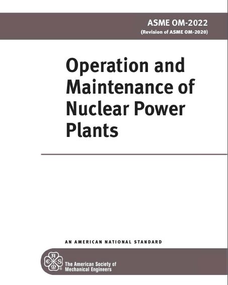 Operation and Maintenance of Nuclear Power Plants ASME OM-2022 (Revision of ASME OM-2020) - Pdf