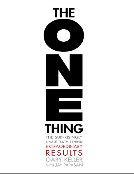 The ONE Thing: The Surprisingly Simple Truth About Extraordinary Results - Epub + Converted Pdf
