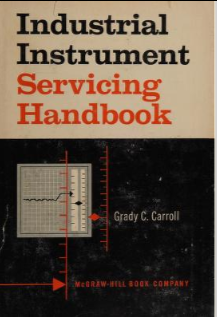 Industrial Instrument Servicing Handbook - Scanned Pdf with Ocr