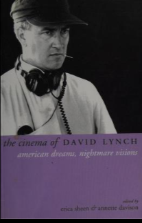 The Cinema of David Lynch : American Dreams, Nightmare Visions - Scanned Pdf with Ocr