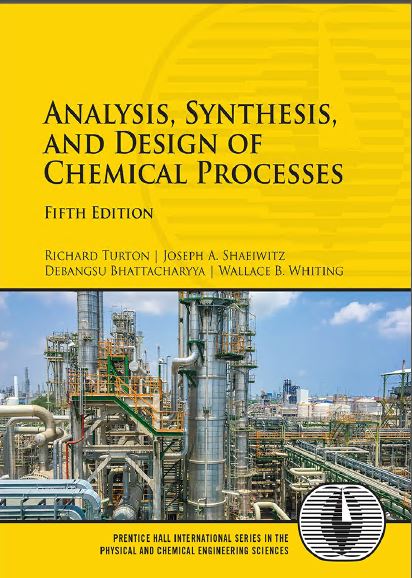 Analysis, Synthesis, and Design of Chemical Processes (5th Edition) - Orginal Pdf