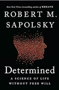 Determined: A Science of Life without Free Will - Pdf