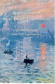 Impressions of Near-Death Experiences: Quotations From Over 100 Experiencers - Epub + Converted Pdf