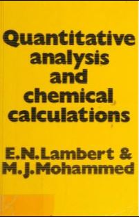 Quantitative analysis and chemical calculations: theory, laboratory exercises, worked examples, and problems - Scanned Pdf with Ocr