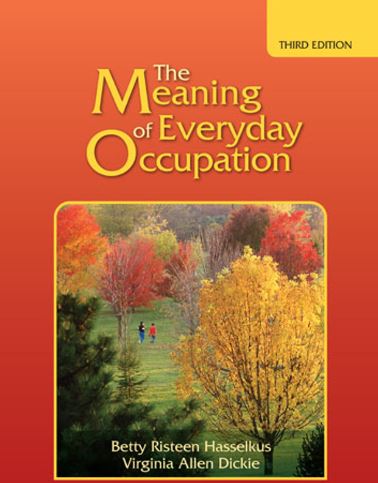 The Meaning of Everyday Occupation (3rd Edition) - Orginal Pdf