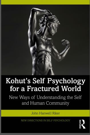 Kohut's Self Psychology for a Fractured World: New Ways of Understanding the Self and Human Community - Orginal Pdf