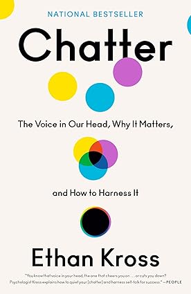 Chatter: The Voice in Our Head, Why It Matters, and How to Harness It - Pdf