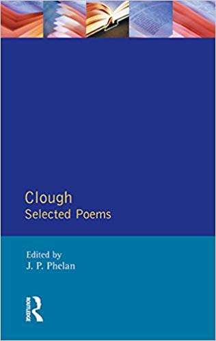 Clough:  Selected Poems (Longman Annotated Texts)