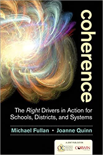 Coherence: The Right Drivers in Action for Schools, Districts, and Systems - Orginal Pdf