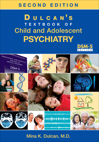 Dulcan's Textbook of Child and Adolescent Psychiatry - (2nd Edition) - Epub + Converted Pdf