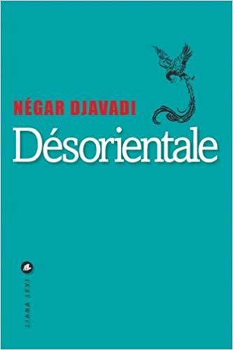 Désorientale (French Edition)