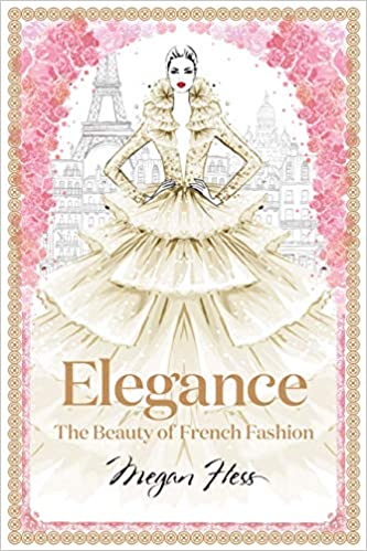 Elegance: The Beauty of French Fashion - Pdf