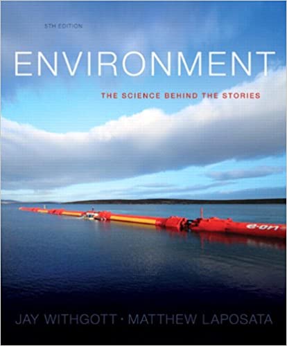 Environment: The Science Behind the Stories (5th Edition) (5th Edition) - Original PDF