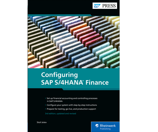 Configuring SAP S/4HANA Finance (3rd, updated and revised edition 2025) - Stoil Jotev