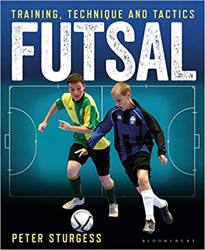 Futsal:  Training, Technique and Tactics