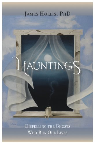 Hauntings: Dispelling the Ghosts Who Run Our Lives - ٍEpub + Converted Pdf