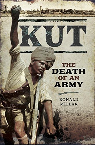 Kut:  The Death of an Army
