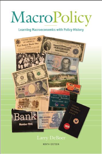 MacroPolicy: Learning Macroeconomics with Policy History, Ninth Custom Edition for Purdue University (9th Edition) - Original PDF