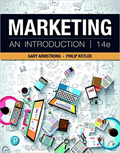 Marketing: An Introduction (14th Edition) 2019] - Original PDF