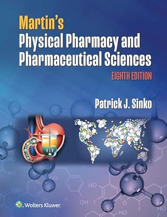 Martin's Physical Pharmacy and Pharmaceutical Sciences (8th Edition) - Epub + Converted Pdf