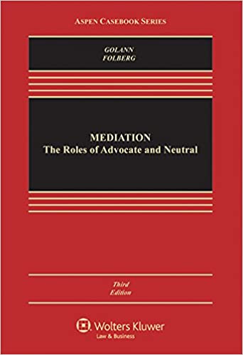 Mediation: the Roles of Advocate and Neutral (3rd Edition) - Epub + Converted pdf