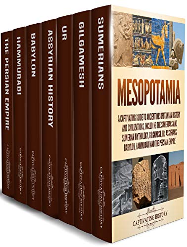 Mesopotamia: A Captivating Guide to Ancient Mesopotamian History and Civilizations - Epub + Converted Pdf