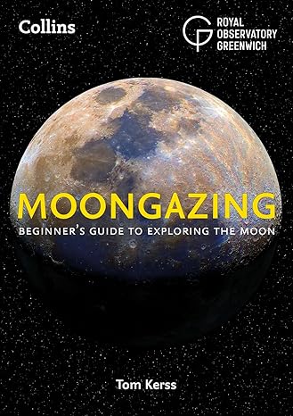 Moongazing: Beginners Guide to Exploring the Moon - Epub + Converted Pdf