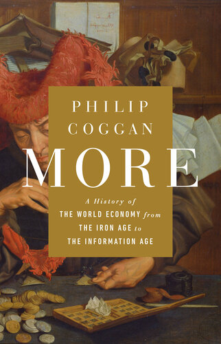 More: A History of the World Economy from the Iron Age to the Information Age - Epub + Converted Pdf