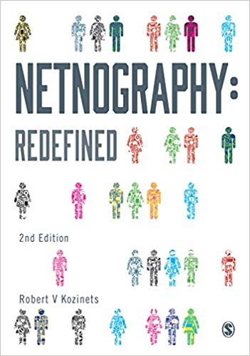 Netnography:  Redefined 2nd Edition