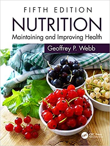 Nutrition: Maintaining and Improving Health (5th Edition) [2019] - Original PDF