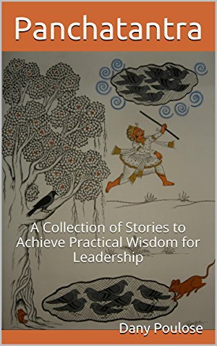 Panchatantra A Collection of Stories to Achieve Practical Wisdom for Leadership eBook
