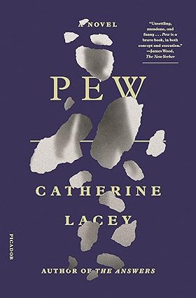 Pew: A Novel BY Catherine Lacey - Epub + Converted Pdf