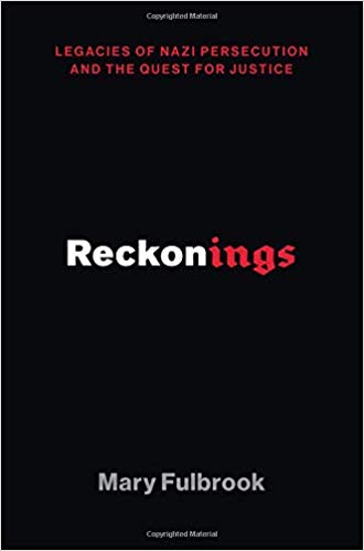 Reckonings:  Legacies of Nazi Persecution and the Quest for Justice