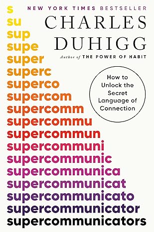 Supercommunicators: How to Unlock the Secret Language of Connection - Epub + Converted Pdf