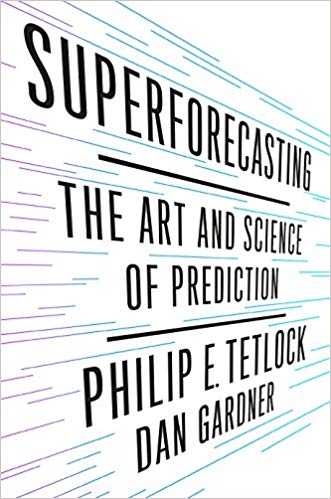 Superforecasting:  The Art and Science of Prediction - Epub + Converted Pdf