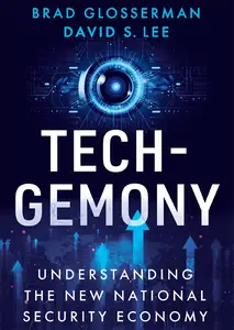 Tech-Gemony: Understanding the New National Security Economy - Pdf