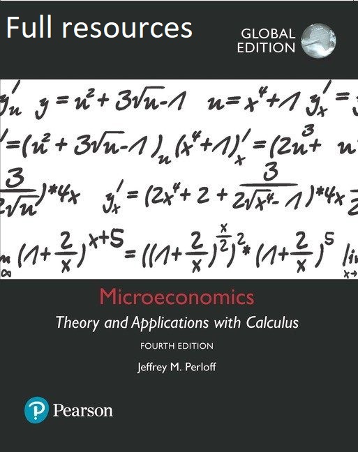 [Full Resources] Microeconomics: Theory and Applications with Calculus, 4th Global Edition - Zip
