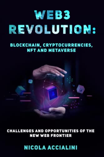 Web3 Revolution: Blockchain, Cryptocurrency, NFT and Metaverse Paperback – February 8, 2022 - Epub + Converted PDF