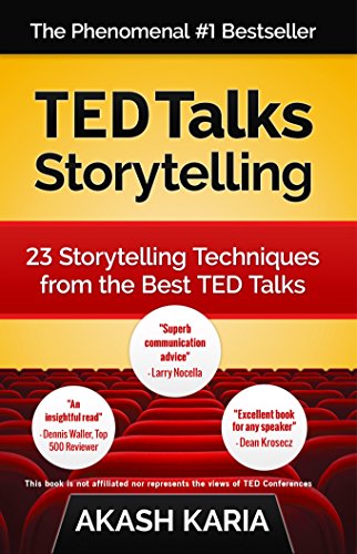 TED Talks Storytelling: 23 Storytelling Techniques from the Best TED Talks - Epub + Converted PDF