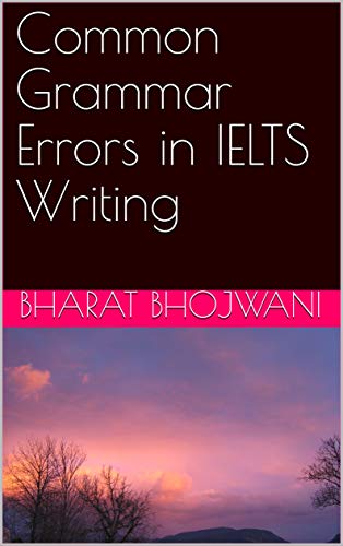 Common Grammar Errors in IELTS Writing Kindle Edition - Epub + Converted PDF