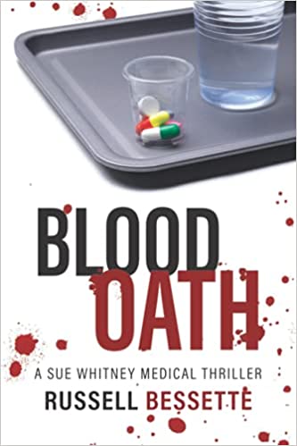 Blood Oath: A Sue Whitney Series (Sue Whitney Medical Thriller Series) Paperback – July 26, 2021 - Epub + Converted PDF