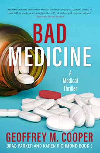 Bad Medicine: A Medical Thriller (Brad Parker and Karen Richmond Medical Thrillers) Kindle Edition - Epub + Converted PDF