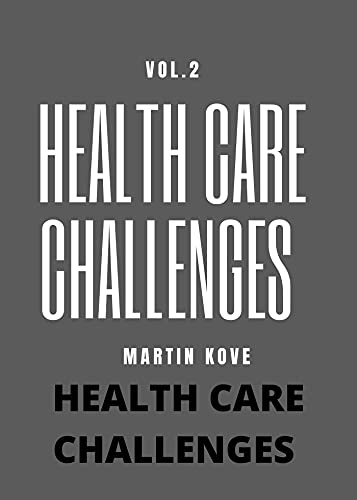 HEALTH CARE CHALLENGES vol.2 (FRESH MAN) Kindle Edition - Epub + Converted PDF