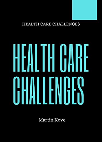 HEALTH CARE CHALLENGES vol.1 (FRESH MAN) Kindle Edition - Epub + Converted PDF