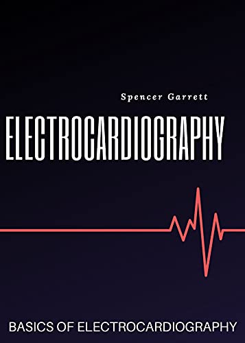 electrocardiography : Basics of electrocardiography (FRESH MAN) Kindle Edition - Epub + Converted PDF