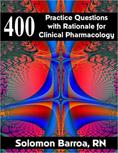 400 Practice Questions with Rationale for Clinical Pharmacology - Epub + Converted PDF