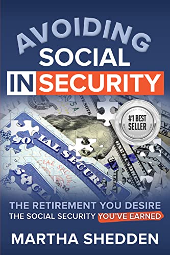 Avoiding Social Insecurity: The Retirement You Desire, the Social Security You've Earned Kindle Edition - Epub + Converted PDF