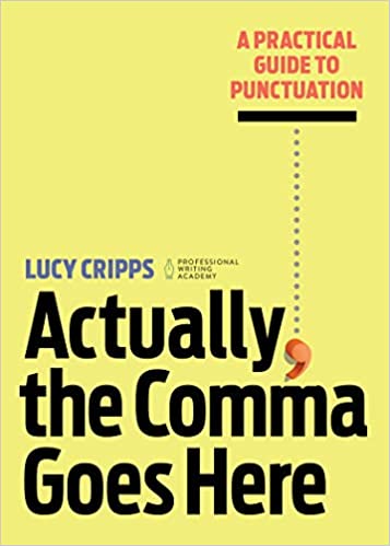 Actually, the Comma Goes Here: A Practical Guide to Punctuation Paperback – June 2, 2020 - Epub + Converted PDF